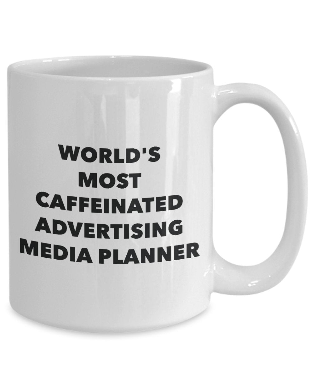 World's Most Caffeinated Advertising Media Planner Mug - Funny Tea Hot Cocoa Coffee Cup - Novelty Birthday Christmas Anniversary Gag Gifts Idea