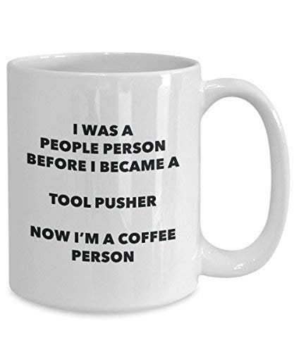 Tool Pusher Coffee Person Mug - Funny Tea Cocoa Cup - Birthday Christmas Coffee Lover Cute Gag Gifts Idea