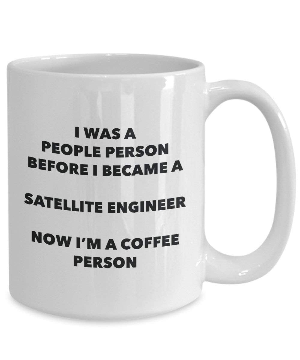 Satellite Engineer Coffee Person Mug - Funny Tea Cocoa Cup - Birthday Christmas Coffee Lover Cute Gag Gifts Idea