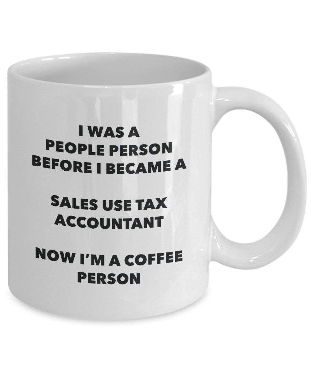 Sales Use Tax Accountant Coffee Person Mug - Funny Tea Cocoa Cup - Birthday Christmas Coffee Lover Cute Gag Gifts Idea