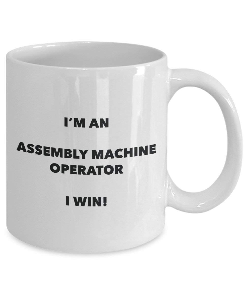 Montage Maschine Operator Tasse – Ich bin ein Montage Maschine Operator I Win. – Funny Kaffee Tasse – Geburtstag Weihnachten Gag Geschenke Idee