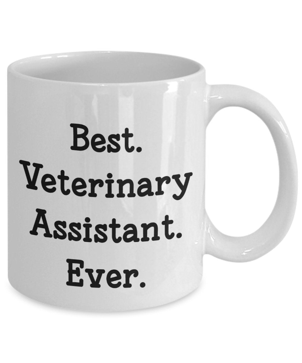 Veterinary Assistant Gifts - Best Veterinary Assistant Ever Mug – Funny Tea Hot Cocoa Coffee Cup - Novelty Birthday Christmas Anniversary Gag Gifts Id