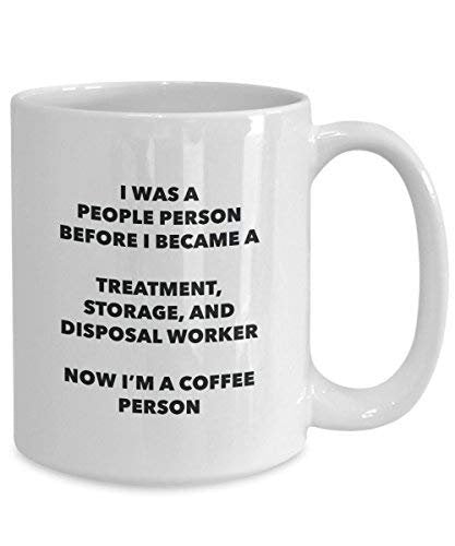 Traitement, stockage et d'élimination des déchets Travailleur Café personne Mug – Funny Tasse à thé de cacao – Anniversaire de Noël amateur de café mignon Gag Gifts Idée 11oz blanc