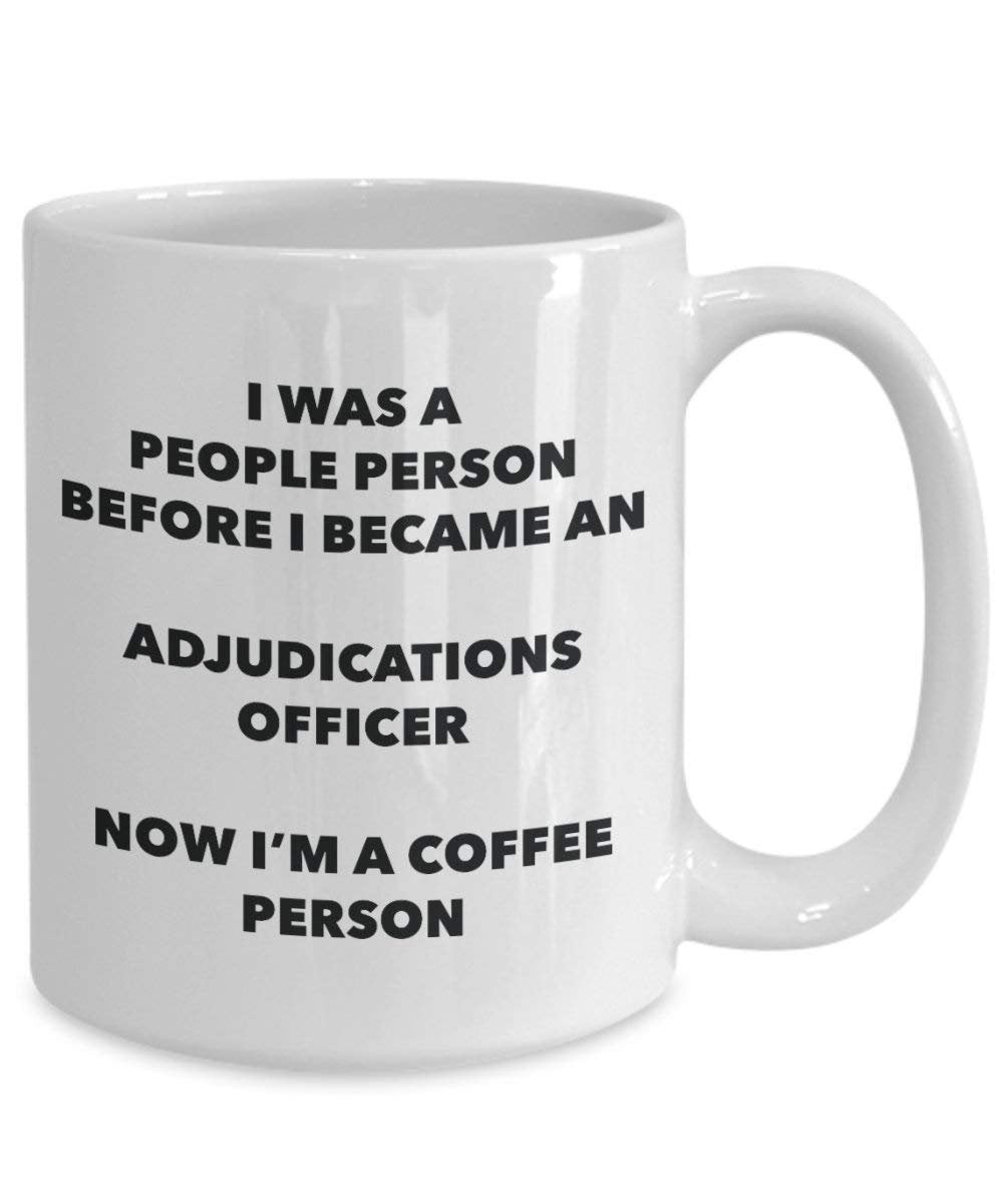 Adjudications Officer Coffee Person Mug - Funny Tea Cocoa Cup - Birthday Christmas Coffee Lover Cute Gag Gifts Idea