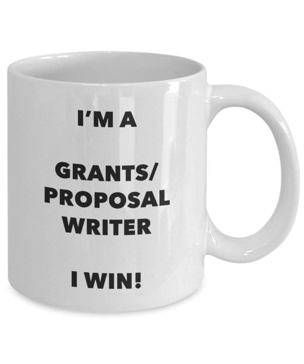 I'm a Grants/proposal Writer Mug I win - Funny Coffee Cup - Novelty Birthday Christmas Gag Gifts Idea