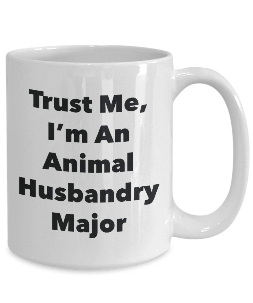 Trust Me, I 'm ein Tierhaltung Major Becher – Lustige Kaffee Tasse – Cute Gag Geschenke Ideen für Freunde und Klassenkameraden