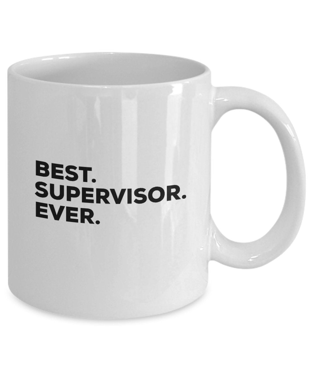 Kaffeebecher mit Aufschrift „Best Supervisor Ever“, für Männer und Frauen, für Psychologie, Buchhaltung, soziale Arbeit, lustiges Dankeschön, Ruhestand Your Creati