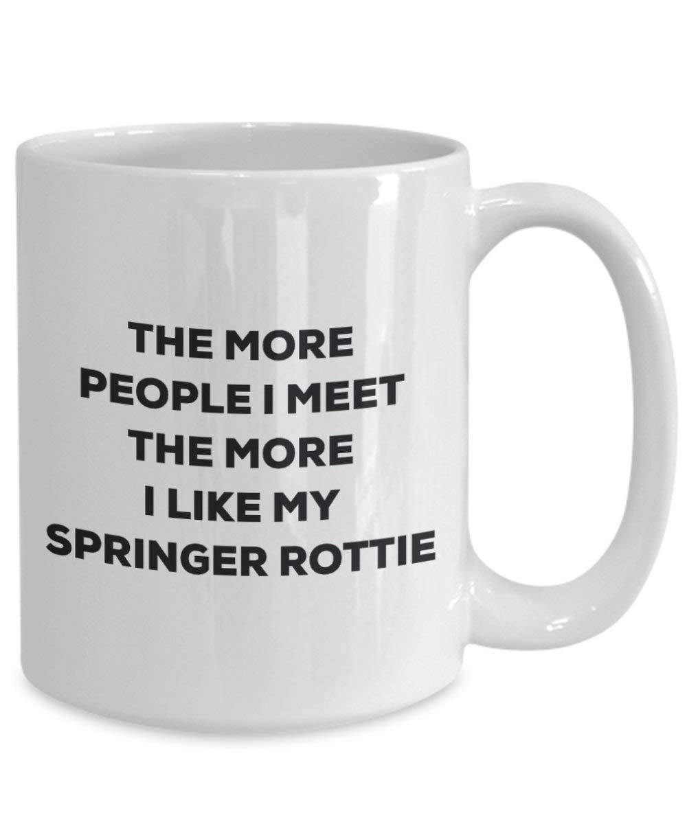 The more people i meet the more i Like My Springer Rottie mug – Funny Coffee Cup – Christmas Dog Lover cute GAG regalo idea 15oz Infradito colorati estivi, con finte perline