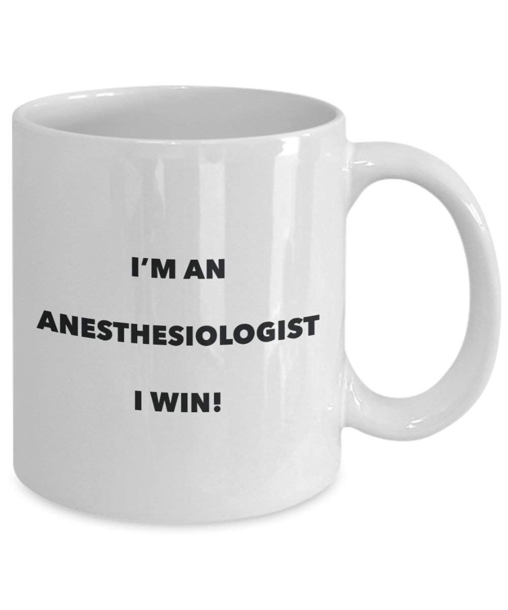 ANÄSTHESIST Tasse – Ich bin ein Anästhesist I Win. – Funny Kaffeetasse – Neuheit Geburtstag Weihnachten Gag Geschenke Idee 15oz weiß