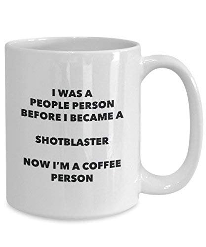 shotblaster Kaffee Person Tasse – Funny Tee Kakao-Tasse – Geburtstag Weihnachten Kaffee Lover Cute Gag Geschenke Idee