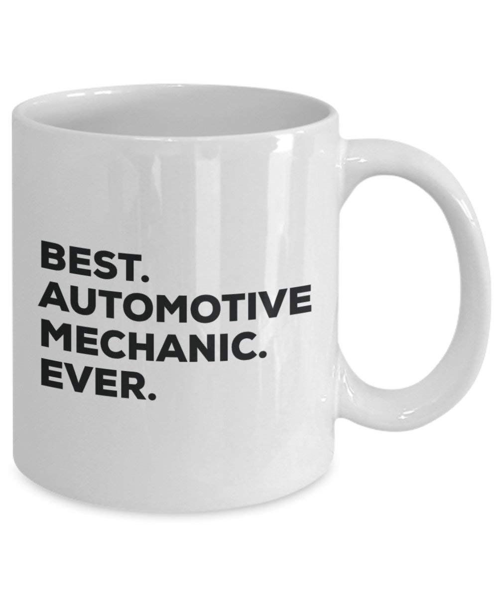 Best Automotive Mechanic Ever Mug - Funny Coffee Cup -Thank You Appreciation for Christmas Birthday Holiday Unique Gift Ideas