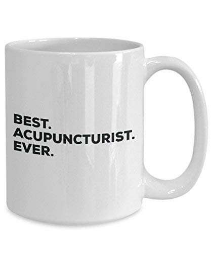 Best Acupuncturist Ever Tasse – Funny Coffee Cup – Thank You Anerkennung für Weihnachten Geburtstag Urlaub Einzigartiges Geschenk Ideen