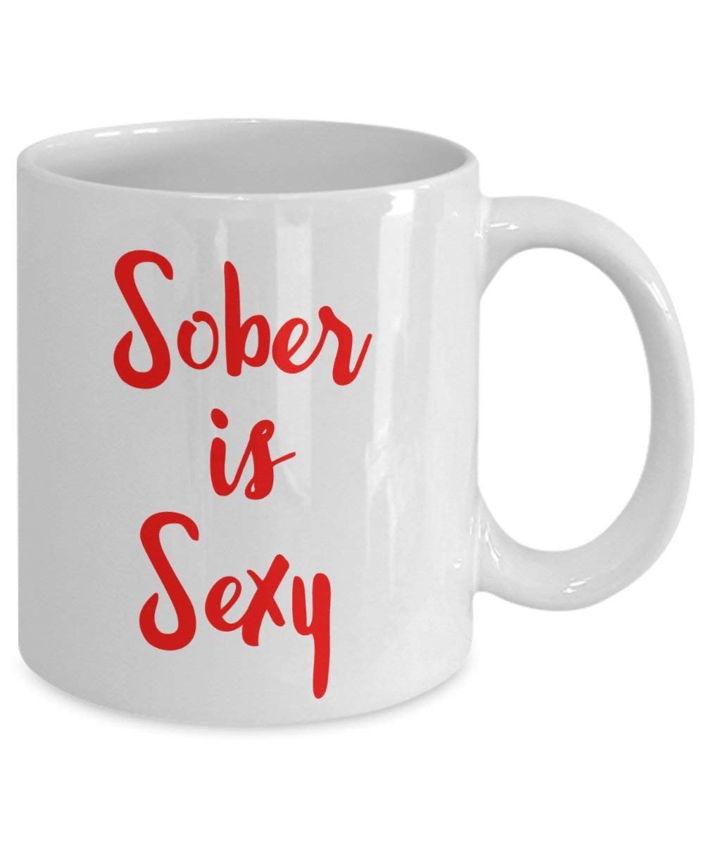 Sober Is Sexy Coffee Mug - Funny Tea Hot Cocoa Coffee Cup - Novelty Birthday Christmas Anniversary Gag Gifts Idea