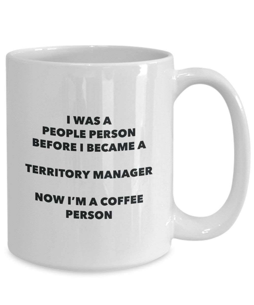 Territory Manager Coffee Person Mug - Funny Tea Cocoa Cup - Birthday Christmas Coffee Lover Cute Gag Gifts Idea