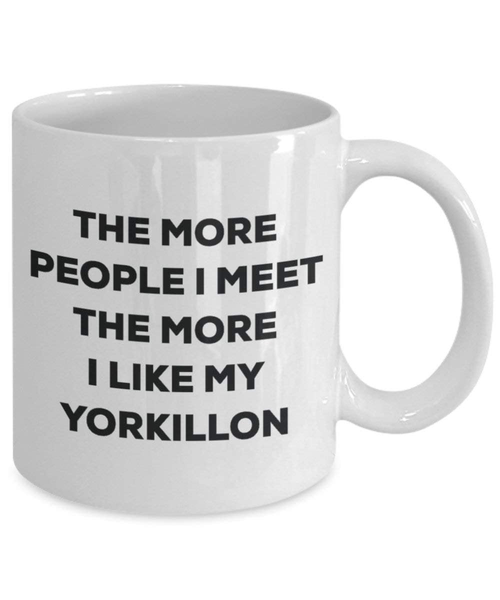 The more people i meet the more i Like My Yorkillon mug – Funny Coffee Cup – Christmas Dog Lover cute GAG regalo idea 15oz Infradito colorati estivi, con finte perline