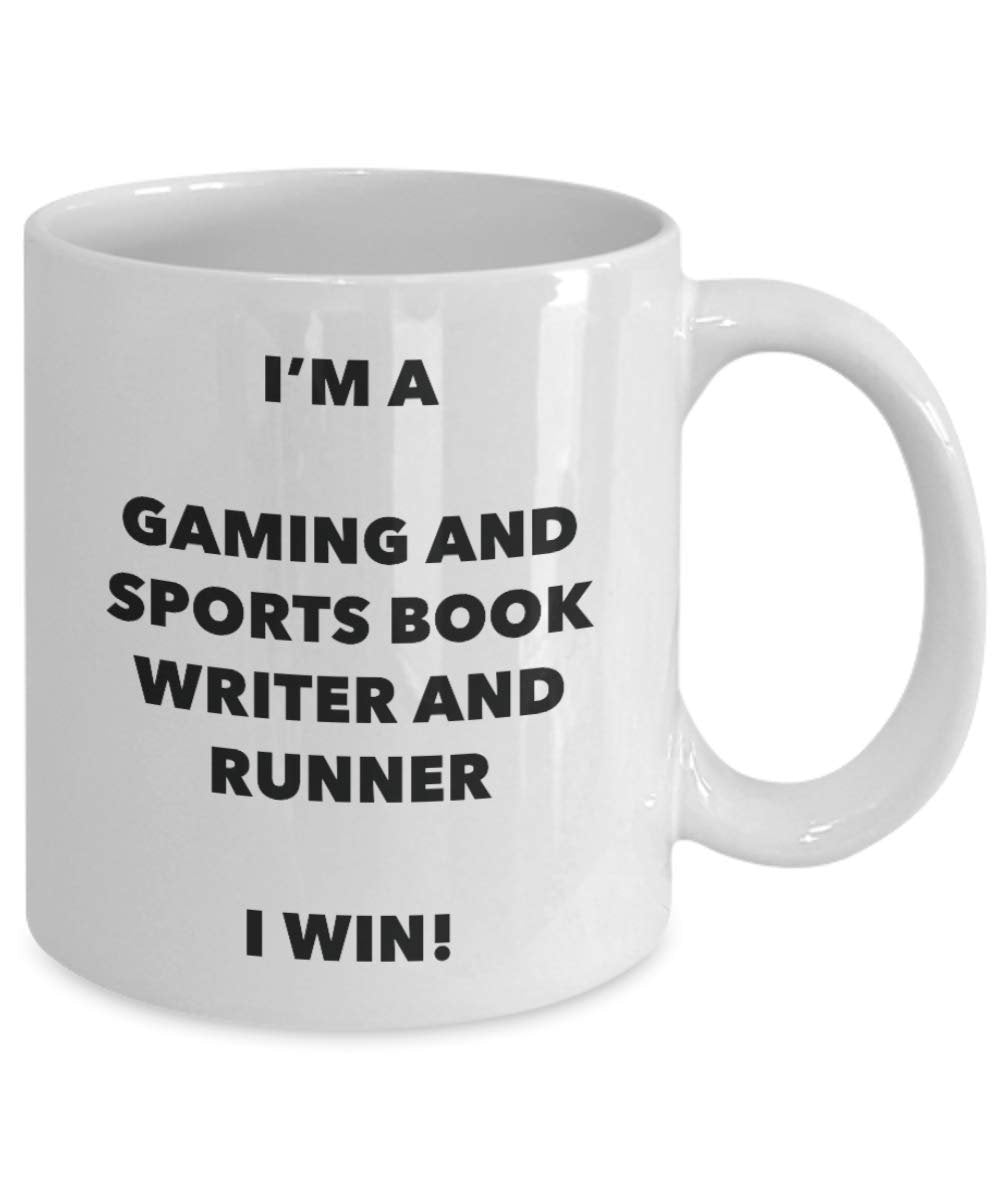 I'm a Gaming And Sports Book Writer And Runner Mug I win - Funny Coffee Cup - Novelty Birthday Christmas Gag Gifts Idea