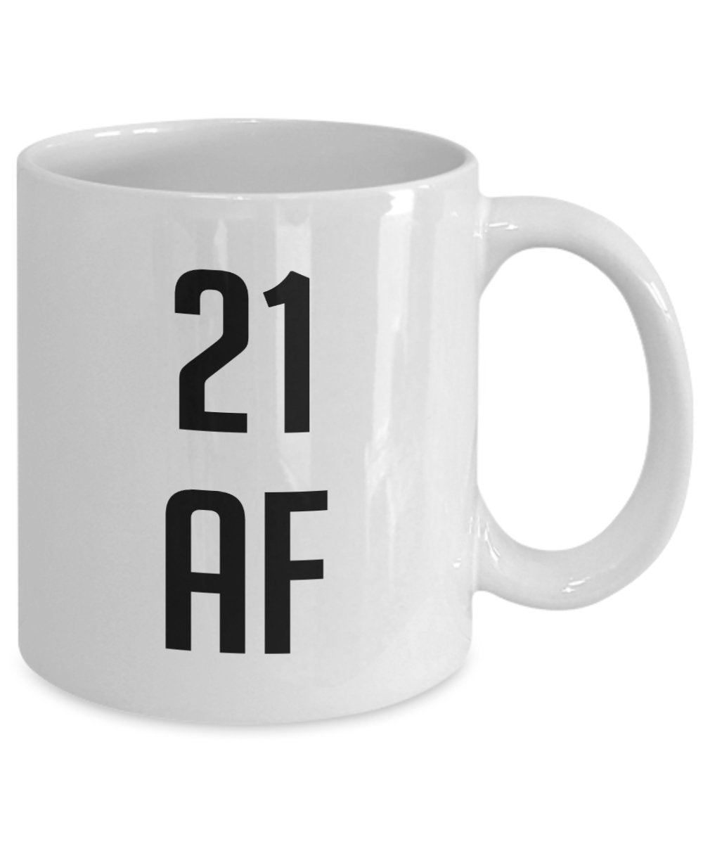 21 af Tasse – Lustige Tee-Tasse – Neuheit 21. Geburtstag Geschenk 11oz weiß