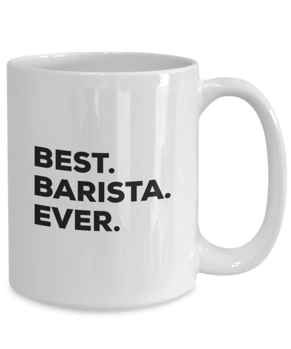 Best Barista Ever Mug - Funny Coffee Cup -Thank You Appreciation for Christmas Birthday Holiday Unique Gift Ideas