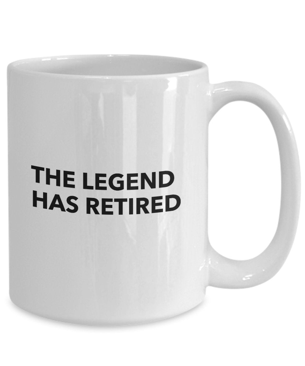 The Legend Has Retired Mug - Coffee Cup - Novelty Coffee Mug - For Men or Women - Retirement Gag Gift - Funny Going Away Farewell Sending Off
