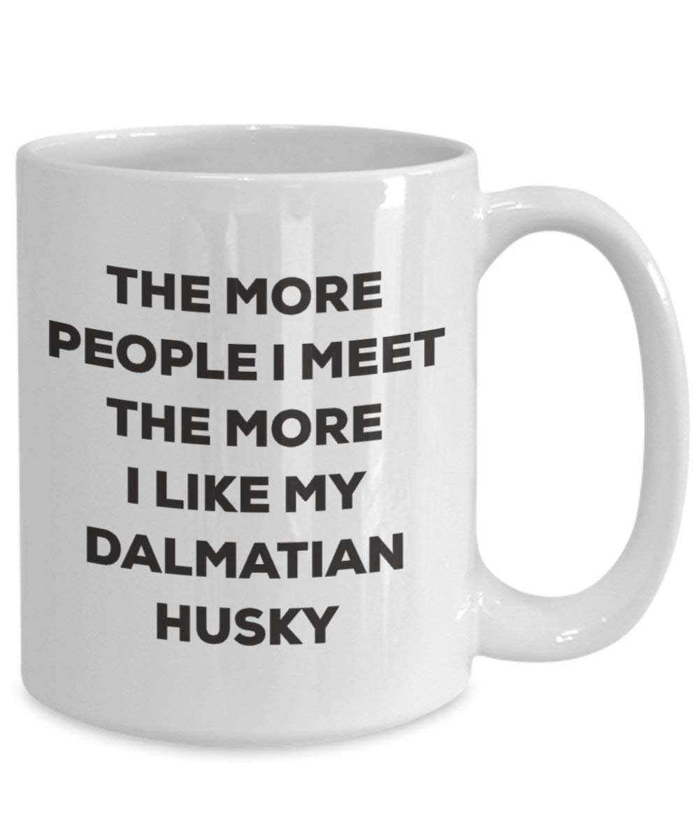 The more people I meet the more I like my Dalmatian Springer Mug - Funny Coffee Cup - Christmas Dog Lover Cute Gag Gifts Idea