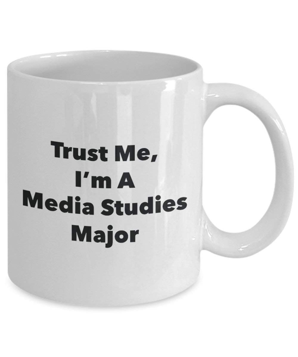 Trust Me, I 'm A Media Studien Major Becher – Lustige Kaffee Tasse – Cute Graduation Gag Geschenke Ideen für Freunde und Klassenkameraden