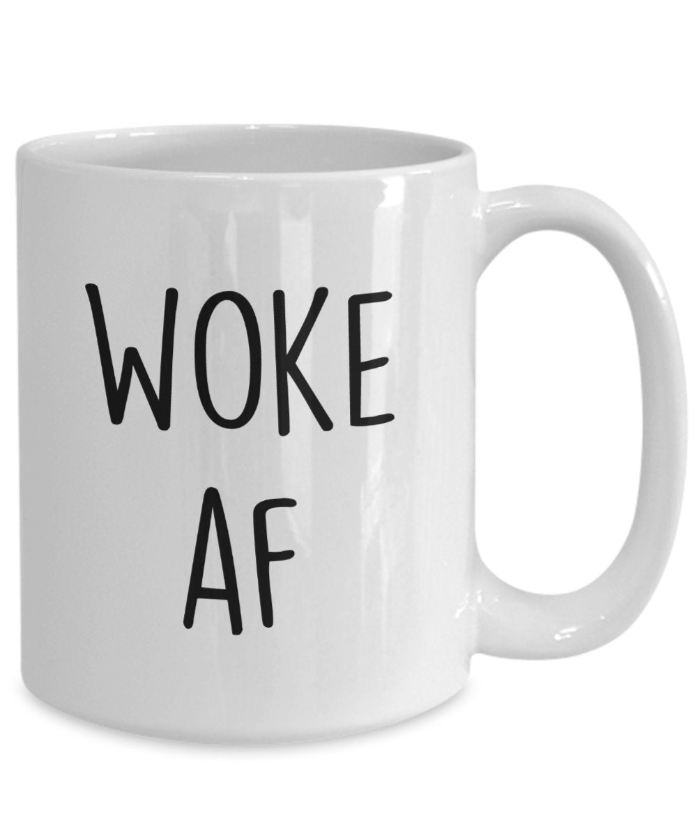 Woke-af-Tasse – Lustige Tee-Tasse für heiße Kakao- und Kaffeetasse – Neuheit Geburtstags-