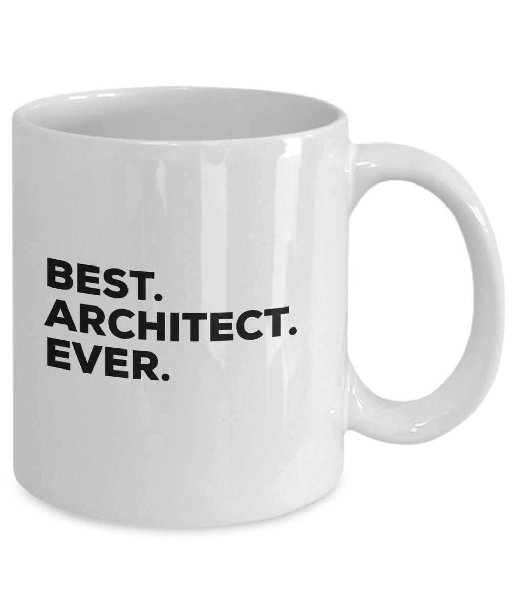 Architect Mug - Coffee Cup - For Architects - Funny - Best Architect Ever - Gifts Presents Christmas Birthday