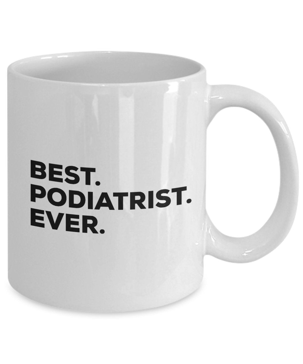 Podiatrist Gifts - Best Podiatrist Ever Mug Coffee Cup - Funny Gift For Podiatrists - A Gift Novelty Idea - Add To Gift Bag Basket Box Set - Funny Pre