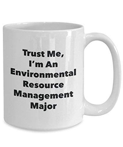 Trust Me, I'm an Environmental Resource Management Major Mug - Funny Coffee Cup - Cute Graduation Gag Gifts Ideas for Friends and Classmates