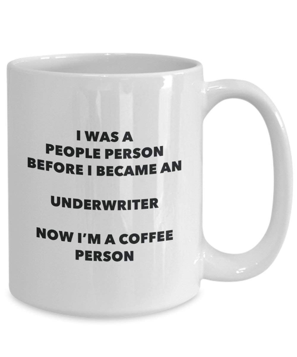underwriter Kaffee Person Tasse – Funny Tee Kakao-Tasse – Geburtstag Weihnachten Kaffee Lover Cute Gag Geschenke Idee