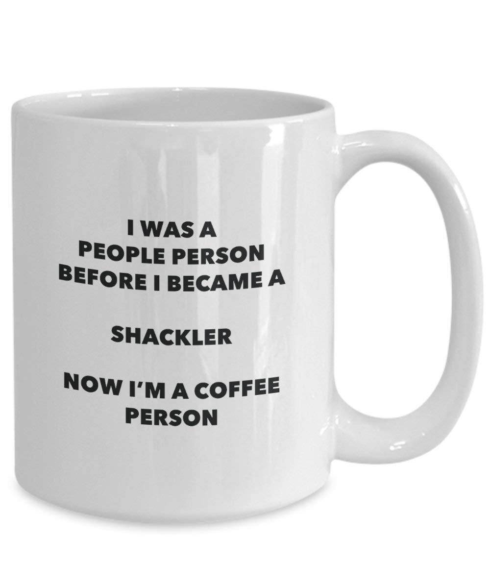 shackler Kaffee Person Tasse – Funny Tee Kakao-Tasse – Geburtstag Weihnachten Kaffee Lover Cute Gag Geschenke Idee
