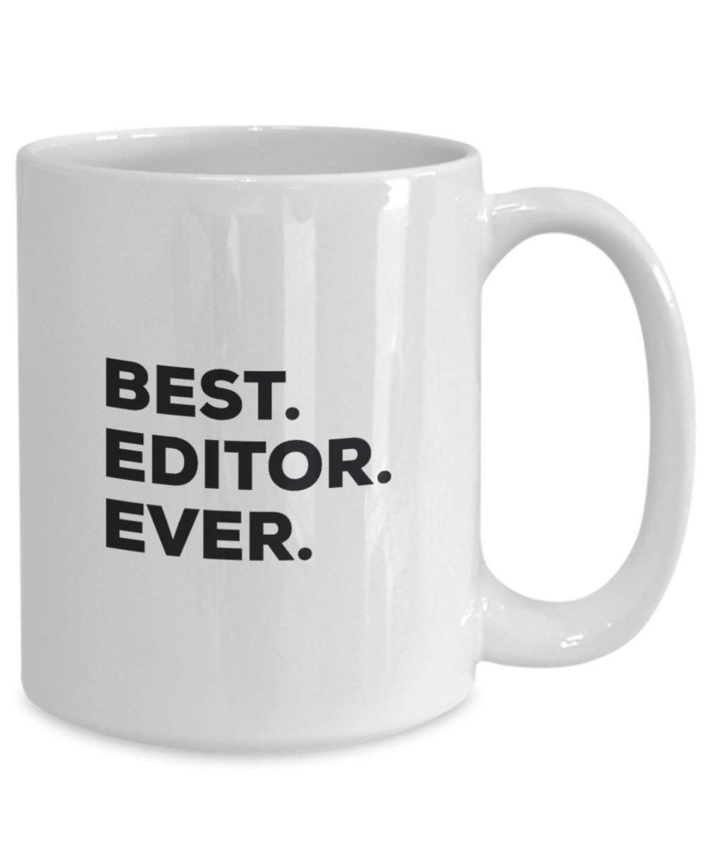 Best Editor Ever Tasse – Funny Coffee Cup – Thank You Anerkennung für Weihnachten Geburtstag Urlaub Einzigartiges Geschenk Ideen 11oz weiß