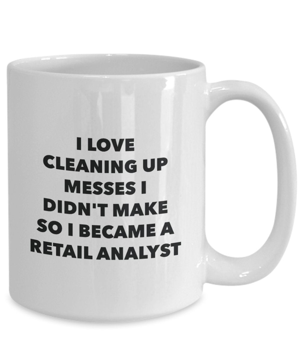 I Became a Retail Analyst Mug -Funny Tea Hot Cocoa Coffee Cup - Novelty Birthday Christmas Anniversary Gag Gifts Idea