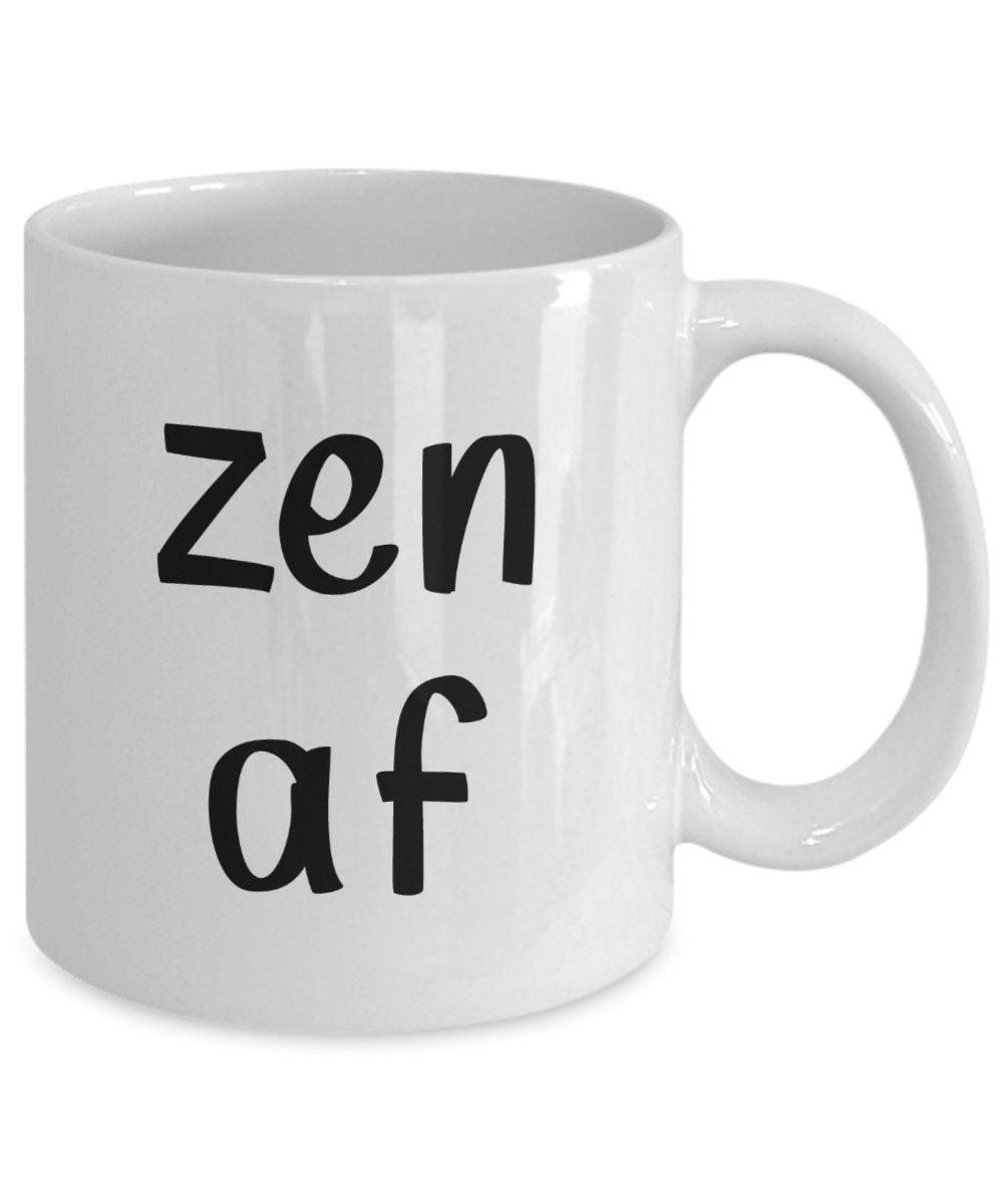 Tasse mit Aufschrift"Zen Af" – Lustige Teetasse für heiße Kakao-Kaffeetasse – Neuheit
