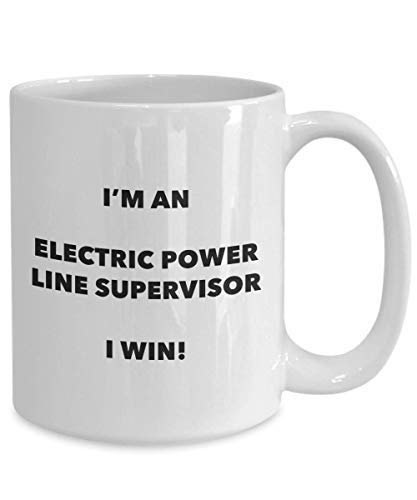 I'm an Electric Power Line Supervisor I win! Lustige Kaffeetasse – Neuheit Geburtstag Weihnachten Gag Geschenk Idee