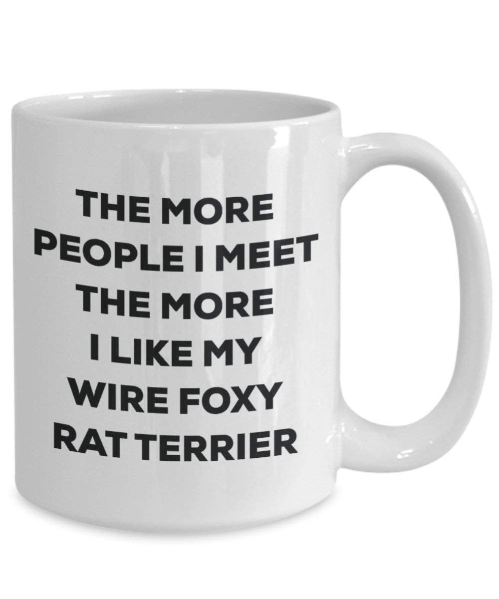 The more people i meet the more i Like My Wire Foxy Rat terrier mug – Funny Coffee Cup – Christmas Dog Lover cute GAG regalo idea 15oz Infradito colorati estivi, con finte perline