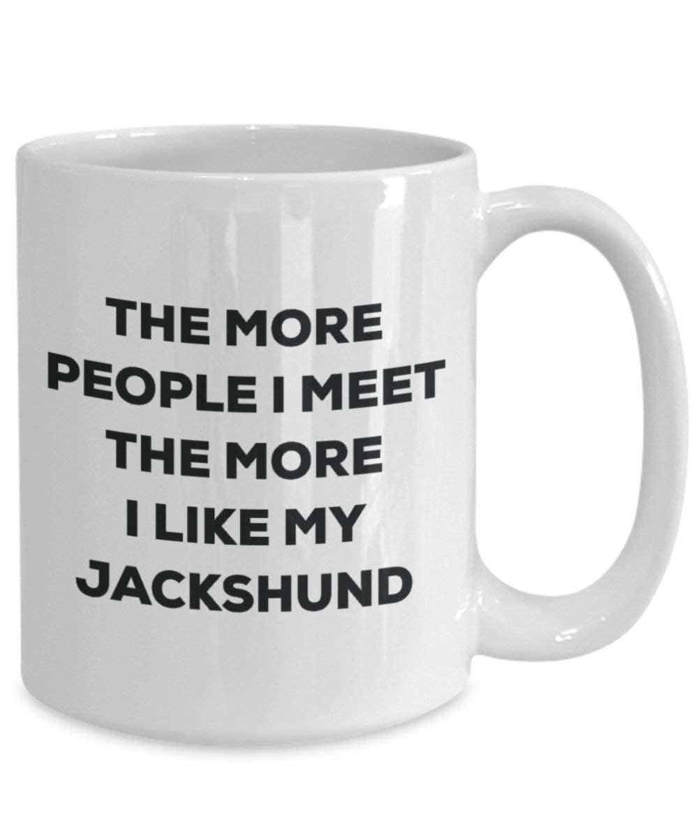 The more people I meet the more I like my Jackshund Mug - Funny Coffee Cup - Christmas Dog Lover Cute Gag Gifts Idea