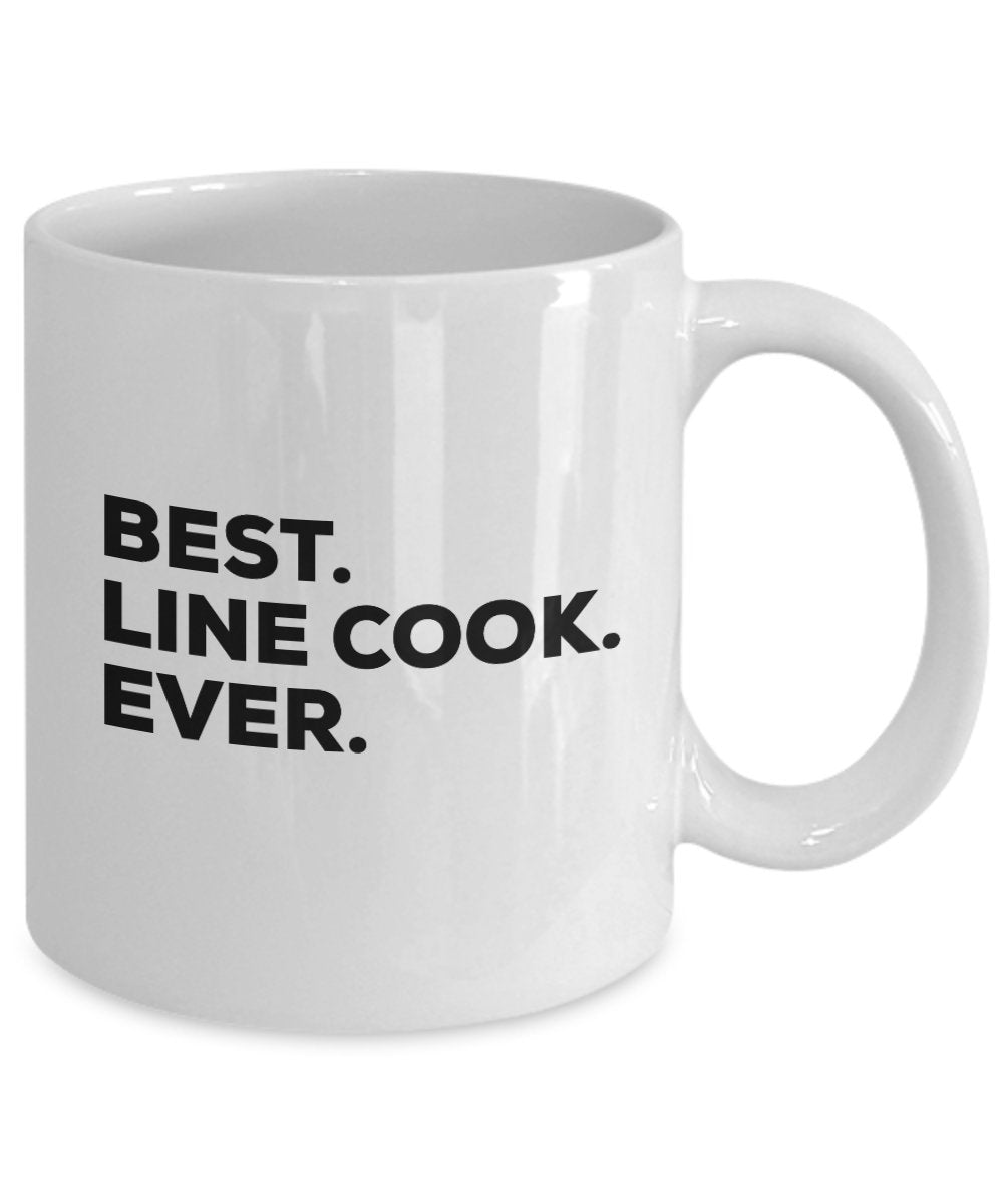 Line Cook Mug - Best Line Cook Ever Coffee Cup - Line Cooks Gifts - Funny Gag - Inexpensive - Can Even Add To Gift Bag Basket Box Set - Novelty Idea -