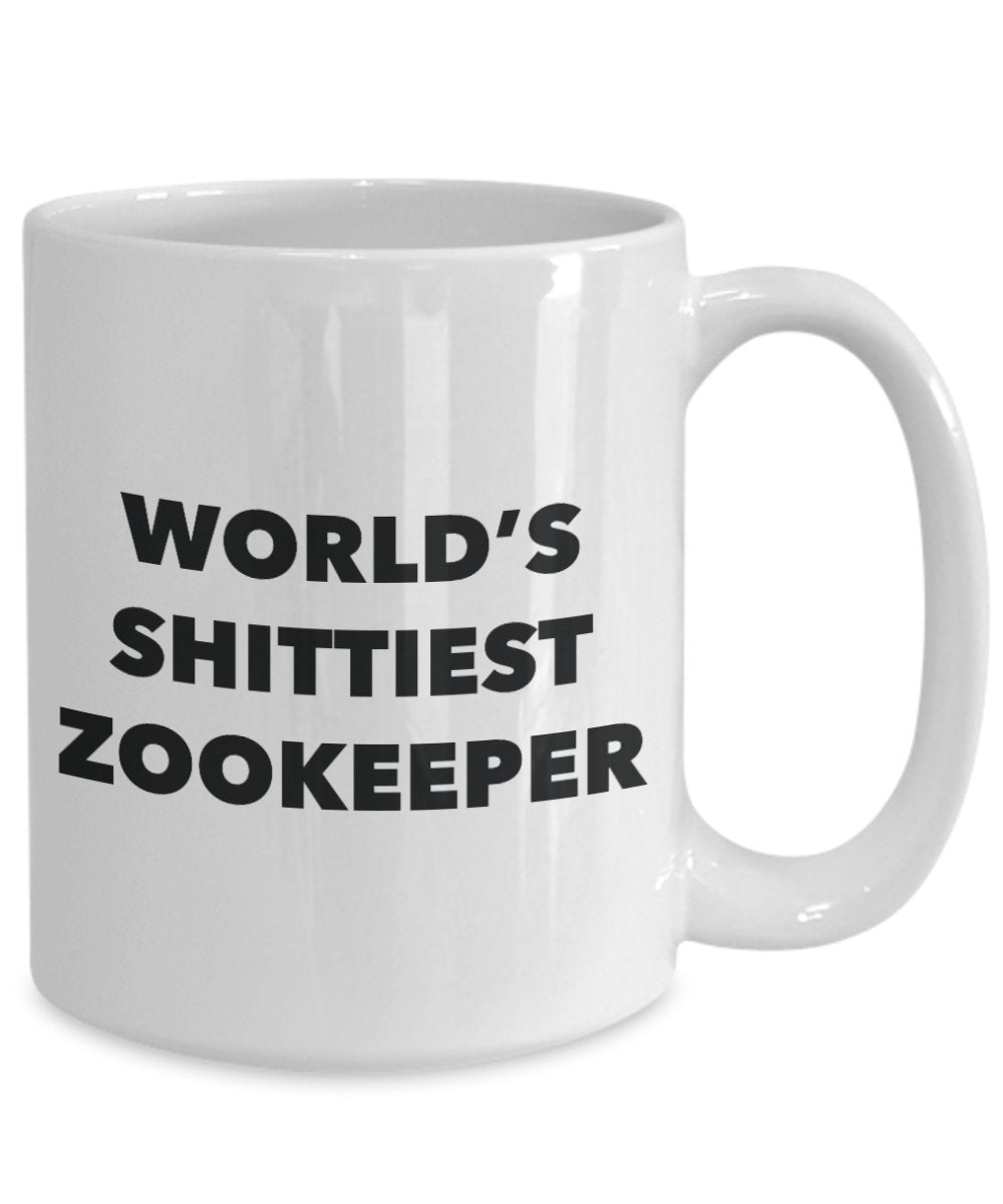 Zookeeper Coffee Mug - World's Shittiest Zookeeper - Gifts for Zookeeper - Funny Novelty Birthday Present Idea