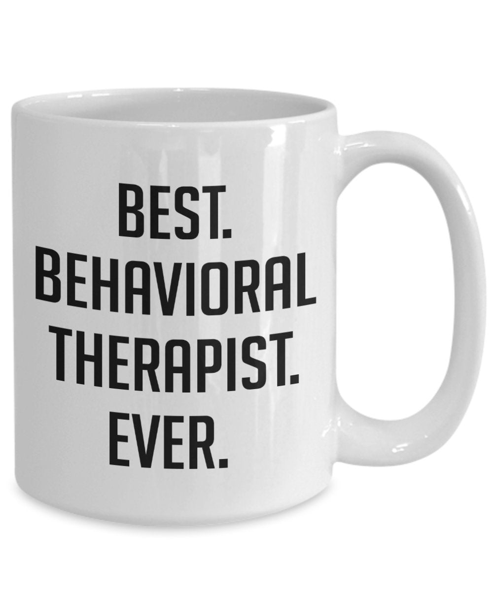 Behavioral Therapist Tasse – Best Behavioral Therapeutin je – Lustige Teetasse für heiße Kakao-Kaffeetasse – Neuheit Geburtstag Weihnachten Jahrestag Gag Geschenkidee