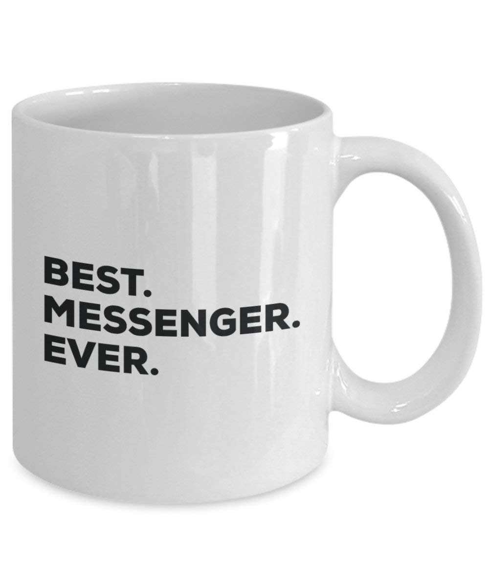 Best Messenger Ever Tasse – Funny Coffee Cup – Thank You Anerkennung für Weihnachten Geburtstag Urlaub Einzigartiges Geschenk Ideen