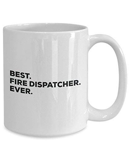 Meilleur Fire répartiteur jamais Mug rigolo – Tasse à café – Thank You Appréciation pour Noël Anniversaire Vacances Cadeau unique idées 11oz blanc