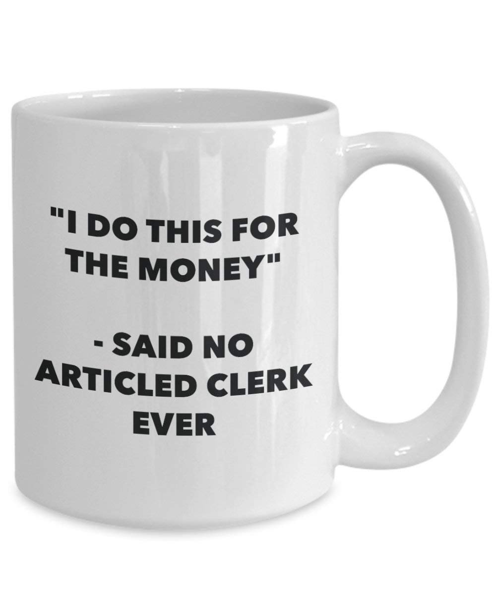 I do presente per il denaro – Said no Articled Clerk Ever mug – Funny Coffee Cup – novelty Birthday Christmas GAG regalo idea 15oz Infradito colorati estivi, con finte perline