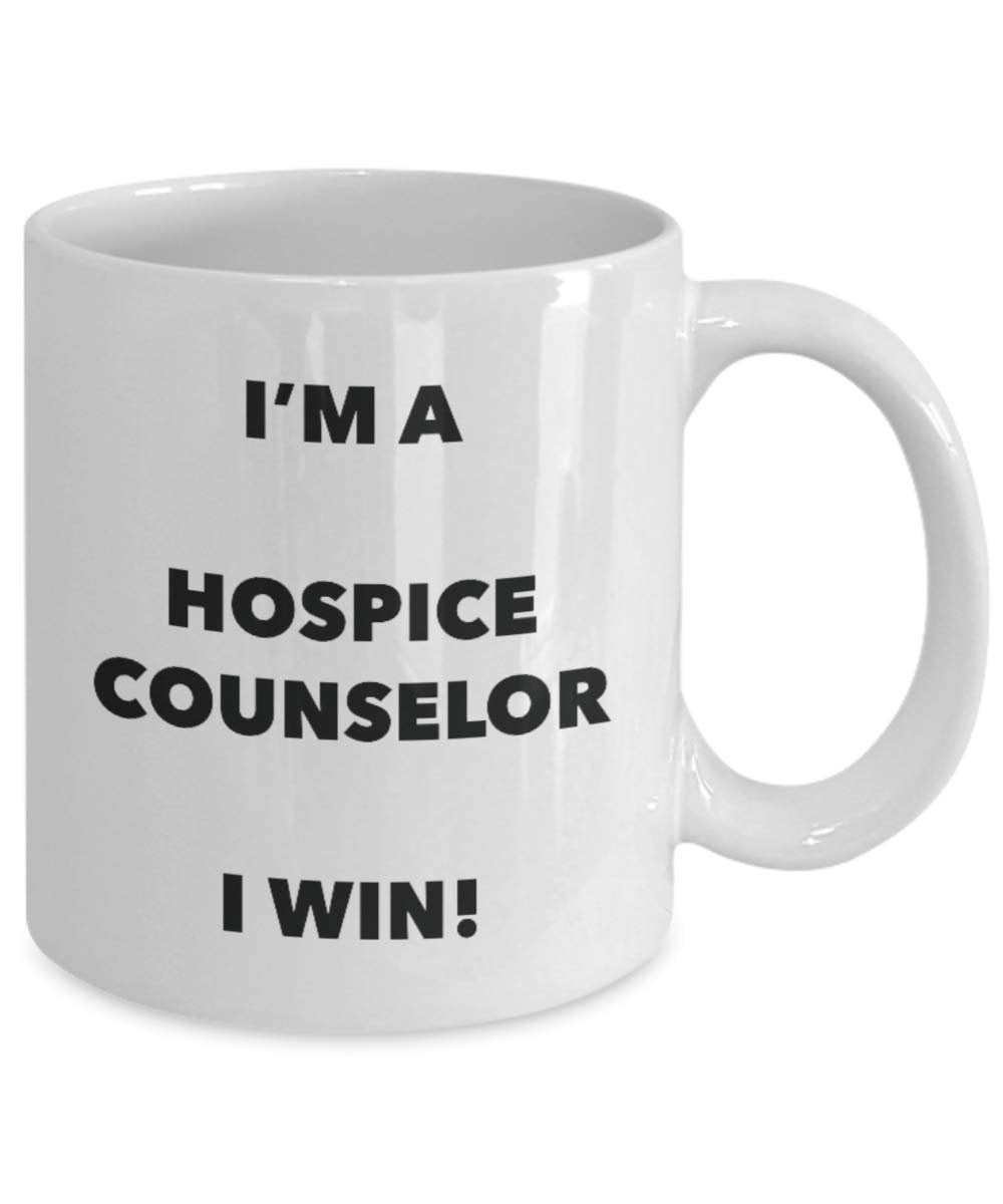 I'm a Hospice Counselor Mug I win - Funny Coffee Cup - Novelty Birthday Christmas Gag Gifts Idea