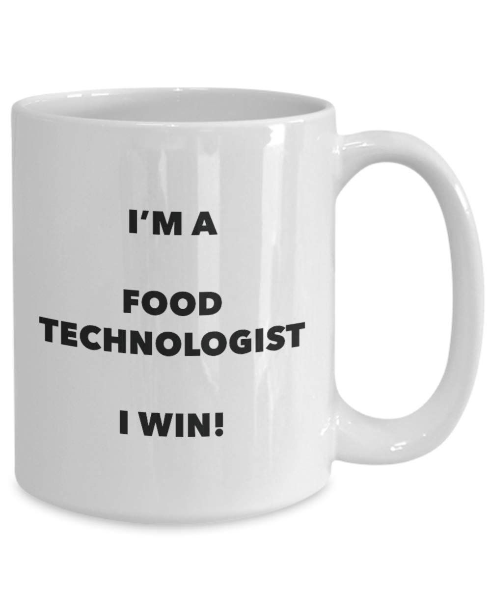 I'm a Food Technologist Mug I win - Funny Coffee Cup - Novelty Birthday Christmas Gag Gifts Idea