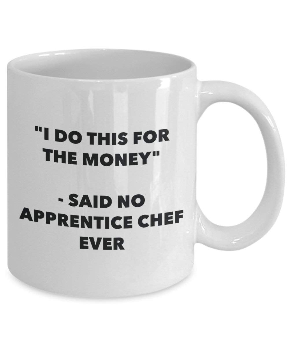 I do presente per il denaro – Said no Apprentice chef Ever mug – Funny Coffee Cup – novelty Birthday Christmas GAG regalo idea 11oz Infradito colorati estivi, con finte perline