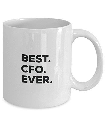 Best CFO Ever Tasse – Funny Coffee Cup – Thank You Anerkennung für Weihnachten Geburtstag Urlaub Einzigartiges Geschenk Ideen