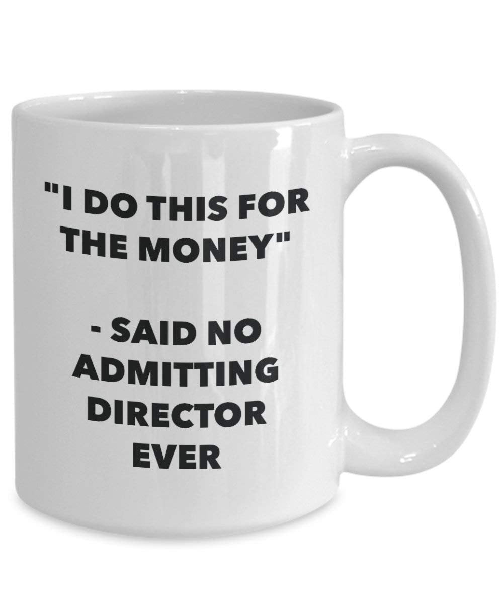I do presente per il denaro – Said no Admitting direttore Ever mug – Funny Coffee Cup – novelty Birthday Christmas GAG regalo idea 11oz Infradito colorati estivi, con finte perline
