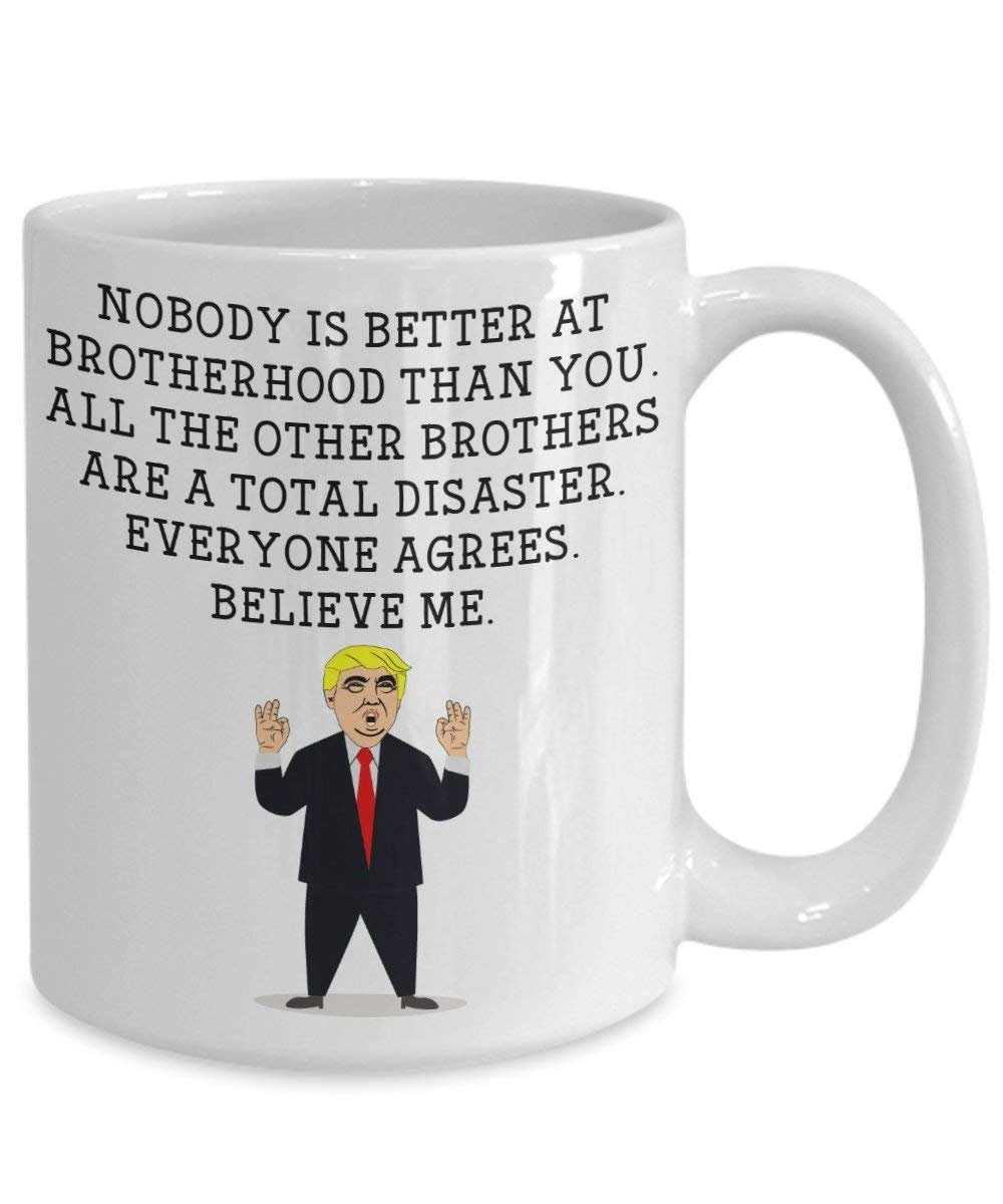 Funny Brother Trump Head Mug - Donald Trump Coffee Cup - Novelty Gift Idea Brotherhood Gag Idea President