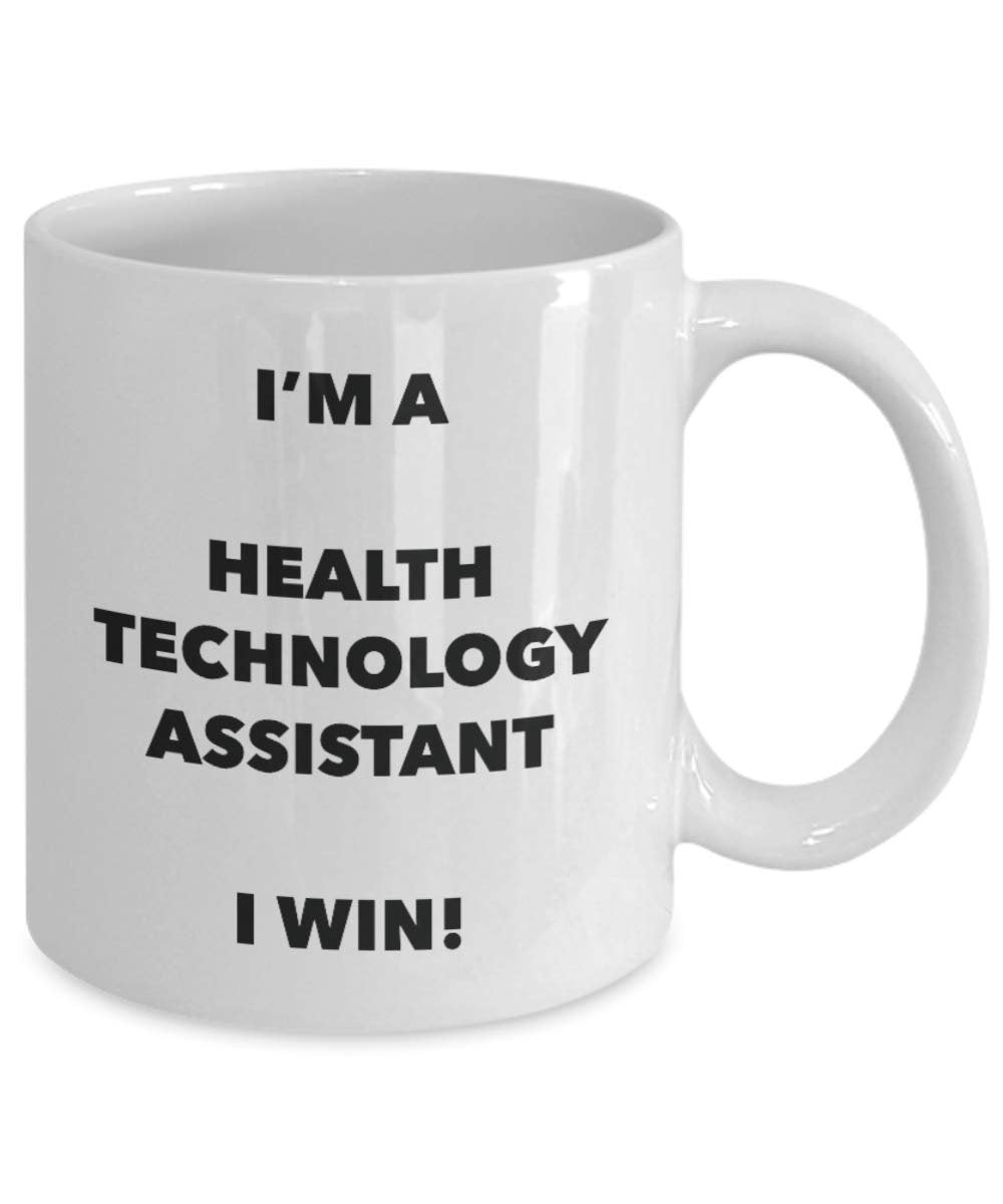 I'm a Health Technology Assistant Mug I win - Funny Coffee Cup - Novelty Birthday Christmas Gag Gifts Idea